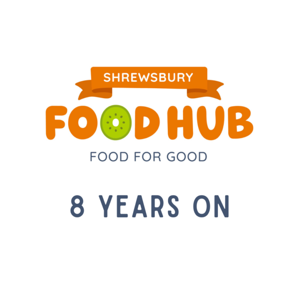 Shrewsbury Food Hub celebrate 8 years!